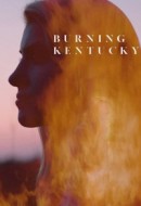 Gledaj Burning Kentucky Online sa Prevodom