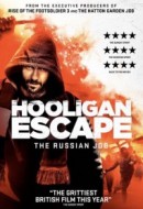 Gledaj Hooligan Escape The Russian Job Online sa Prevodom