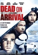 Gledaj Dead on Arrival Online sa Prevodom