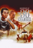Gledaj Disciples of the 36th Chamber Online sa Prevodom