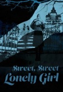 Gledaj Sweet, Sweet Lonely Girl Online sa Prevodom