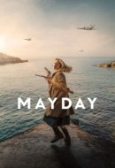 Gledaj Mayday Online sa Prevodom