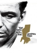 Gledaj The Man with the Golden Arm Online sa Prevodom