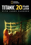 Gledaj Titanic: 20 Years Later with James Cameron Online sa Prevodom