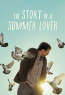 Gledaj The Story of a Summer Lover Online sa Prevodom