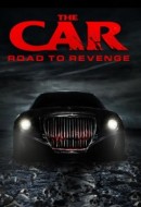 Gledaj The Car: Road to Revenge Online sa Prevodom