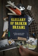 Gledaj Glossary of Broken Dreams Online sa Prevodom