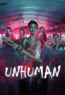 Gledaj Unhuman Online sa Prevodom