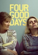 Gledaj Four Good Days Online sa Prevodom