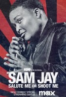 Gledaj Sam Jay: Salute Me or Shoot Me Online sa Prevodom