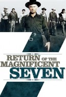 Gledaj Return of the Magnificent Seven Online sa Prevodom