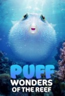 Gledaj Puff: Wonders of the Reef Online sa Prevodom