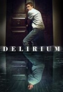 Gledaj Delirium Online sa Prevodom