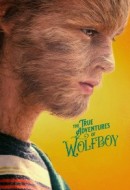 Gledaj The True Adventures of Wolfboy Online sa Prevodom