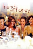 Gledaj Friends with Money Online sa Prevodom