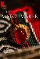 Gledaj The Matchmaker Online sa Prevodom