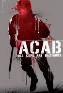Gledaj ACAB - All Cops Are Bastards Online sa Prevodom