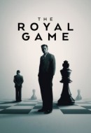 Gledaj The Royal Game Online sa Prevodom