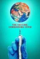 Gledaj The Vaccine: Conquering COVID Online sa Prevodom