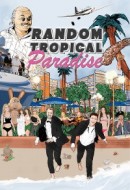 Gledaj Random Tropical Paradise Online sa Prevodom