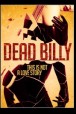 Gledaj Dead Billy Online sa Prevodom