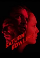 Gledaj Saturn Bowling Online sa Prevodom
