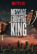 Gledaj Message from the King Online sa Prevodom