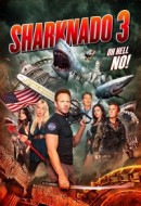 Gledaj Sharknado 3: Oh Hell No! Online sa Prevodom