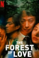 Gledaj The Forest of Love Online sa Prevodom