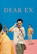 Gledaj Dear Ex Online sa Prevodom