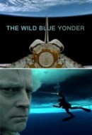 Gledaj The Wild Blue Yonder Online sa Prevodom