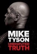 Gledaj Mike Tyson: Undisputed Truth Online sa Prevodom