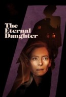 Gledaj The Eternal Daughter Online sa Prevodom
