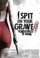 Gledaj I Spit on Your Grave: Vengeance is Mine Online sa Prevodom