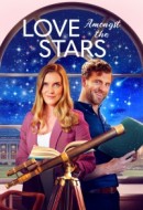 Gledaj Love Amongst the Stars Online sa Prevodom