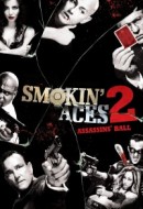 Gledaj Smokin' Aces 2: Assassins' Ball Online sa Prevodom