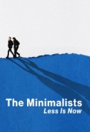 Gledaj The Minimalists: Less Is Now Online sa Prevodom