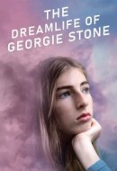 Gledaj The Dreamlife of Georgie Stone Online sa Prevodom