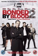Gledaj Bonded by Blood 2 Online sa Prevodom