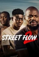 Gledaj Street Flow 2 Online sa Prevodom