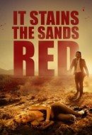 Gledaj It Stains the Sands Red Online sa Prevodom