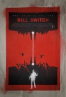 Gledaj Kill Switch Online sa Prevodom