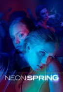Gledaj Neon Spring Online sa Prevodom