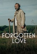 Gledaj Forgotten Love Online sa Prevodom