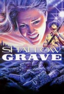 Gledaj Shallow Grave Online sa Prevodom