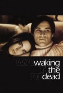 Gledaj Waking the Dead Online sa Prevodom