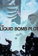 Gledaj The Liquid Bomb Plot Online sa Prevodom