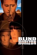 Gledaj Blind Horizon Online sa Prevodom