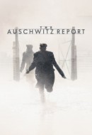 Gledaj The Auschwitz Report Online sa Prevodom