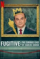 Gledaj Fugitive: The Curious Case of Carlos Ghosn Online sa Prevodom